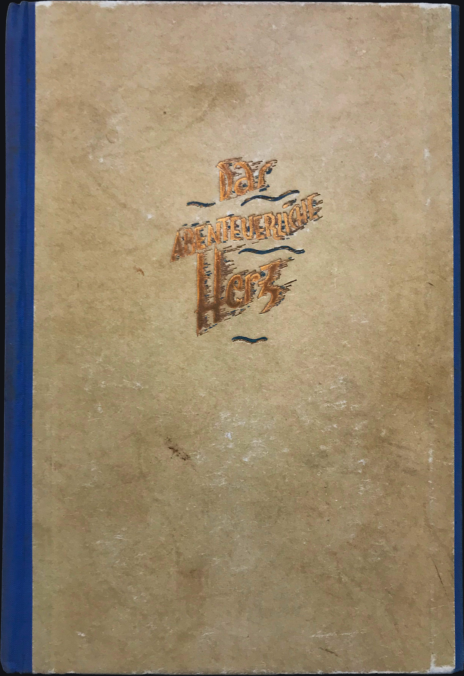 Das abenteuerliche Herz (1. Fassung) – 1929