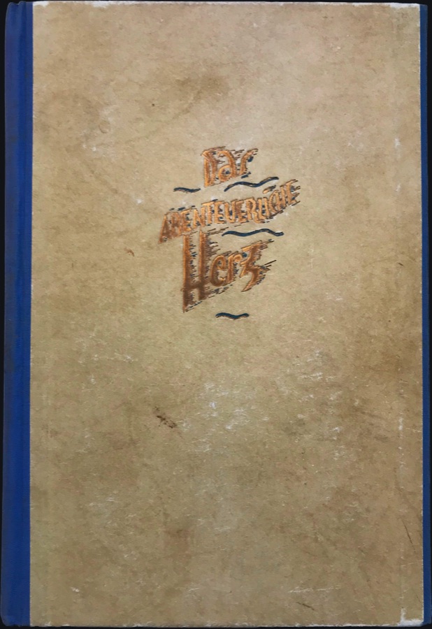 Das abenteuerliche Herz (1. Fassung) – 1929